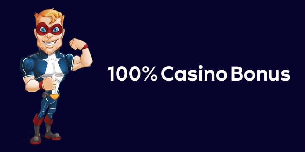 100% Casino Bonus