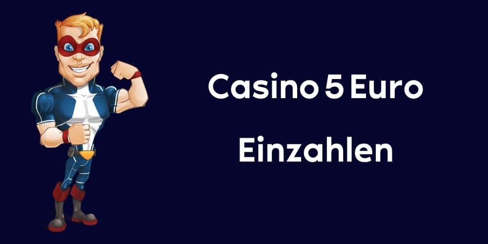 Casino 5 Euro Einzahlen