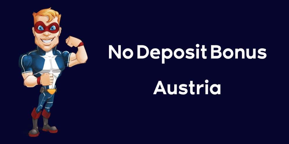 No Deposit Bonus Austria