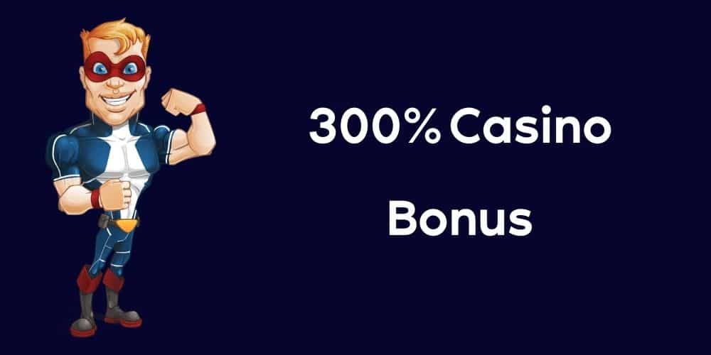 300% Casino Bonuses in Canada