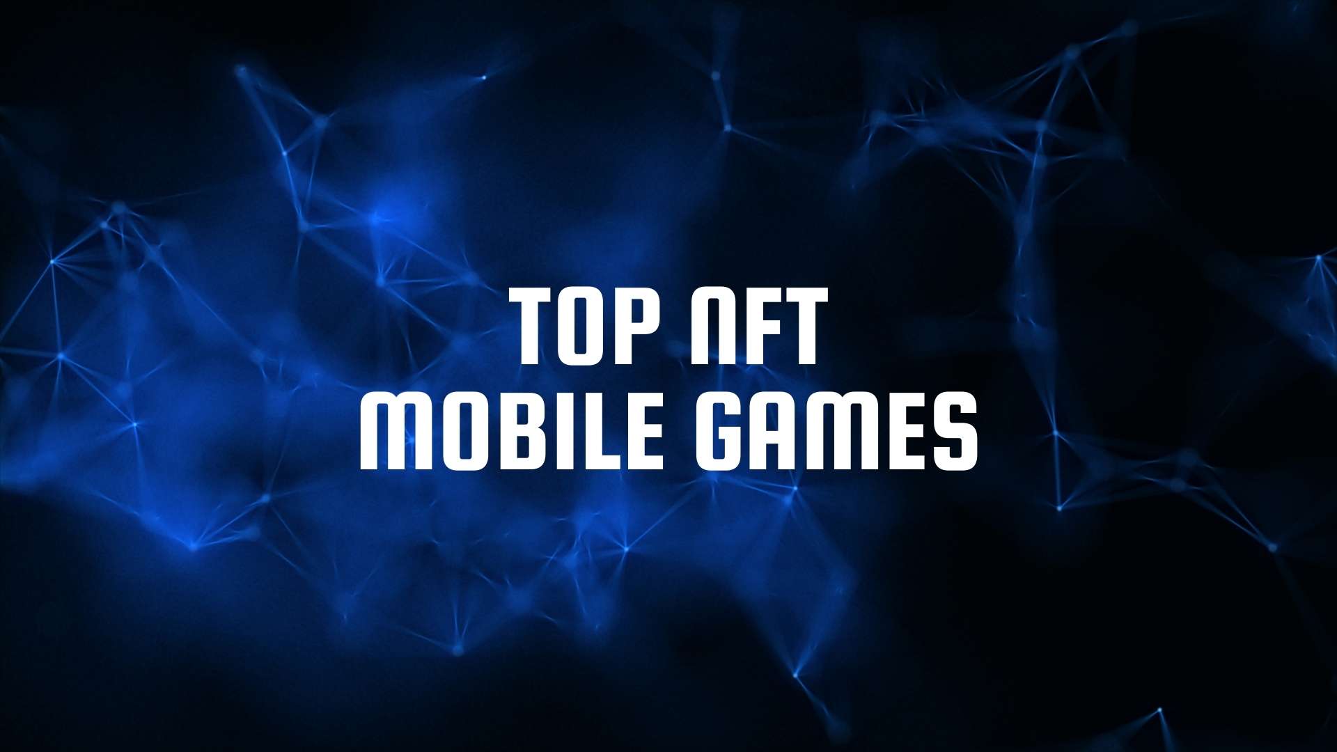 Top NFT mobile games