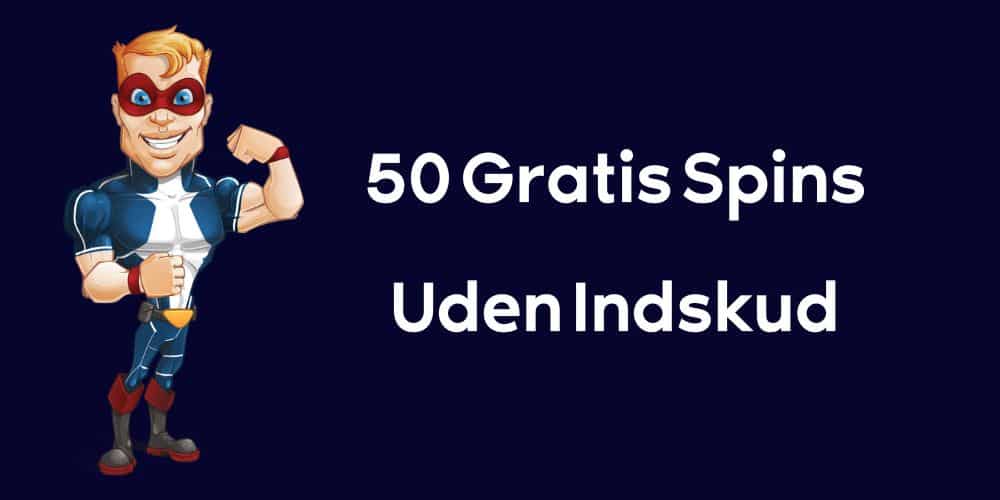 50 Gratis Spins Uden Indskud Danmark