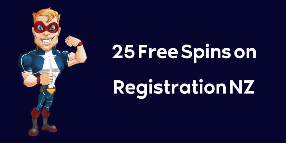 25 Free Spins on Registration NZ