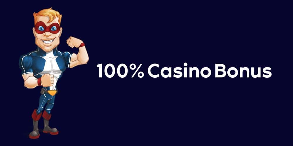 100% Casino Deposit Bonus