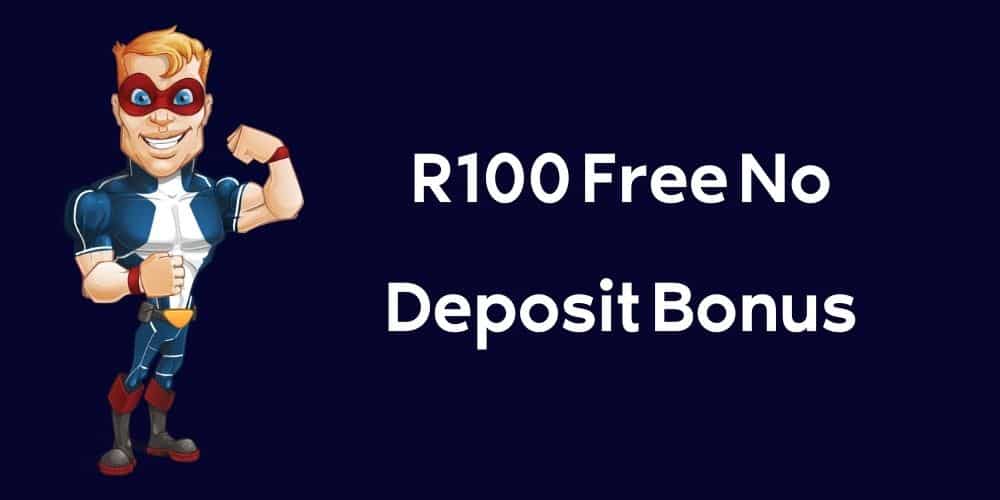 R100 Free No Deposit Bonuses in South Africa
